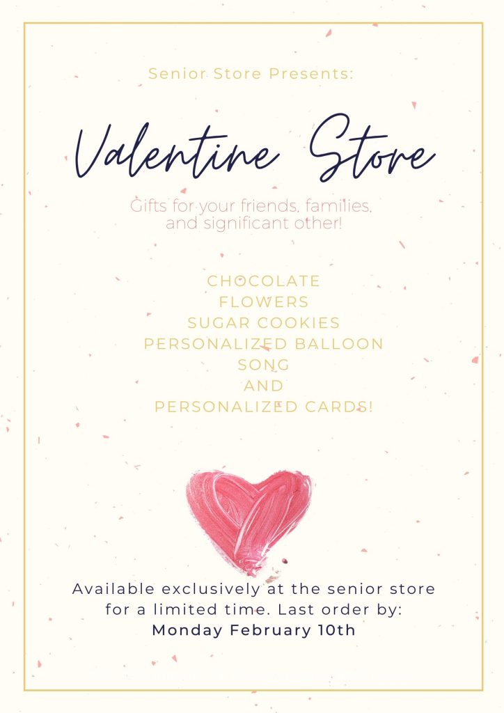 Senior Store Presents Valentine Store
Gifts for your friends, families, and significant other. 

Available exclusively at the senior store for a limited time. Last order by Monday, February 10, 2020.